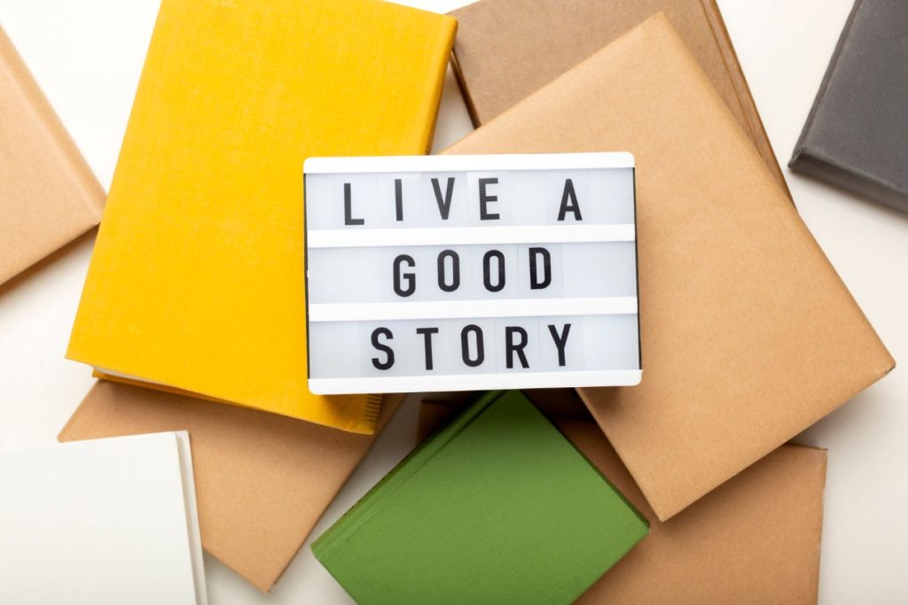 A lightbox that says “Live a Good Story”.